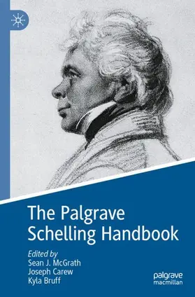 The Palgrave Schelling Handbook