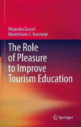 The Role of Pleasure to Improve Tourism Education