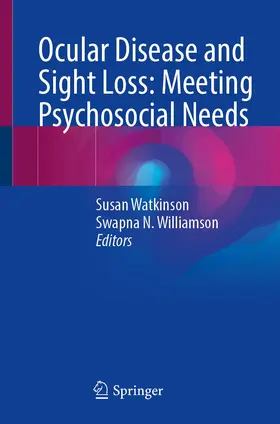 Ocular Disease and Sight Loss: Meeting Psychosocial Needs