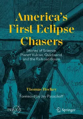 America's First Eclipse Chasers