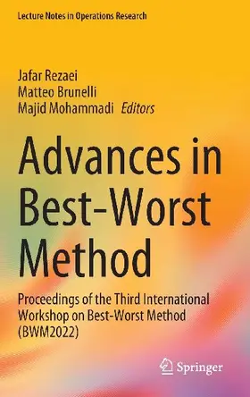Advances in Best-Worst Method