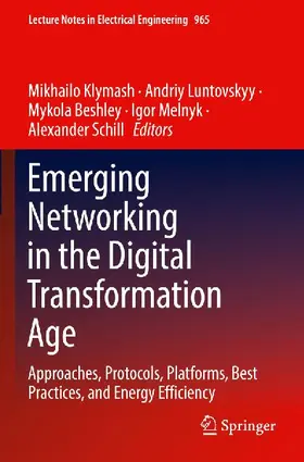 Emerging Networking in the Digital Transformation Age