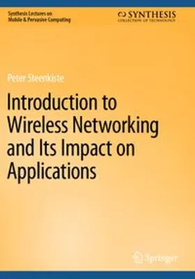 Introduction to Wireless Networking and Its Impact on Applications