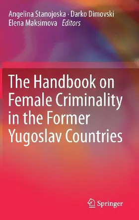 The Handbook on Female Criminality in the Former Yugoslav Countries