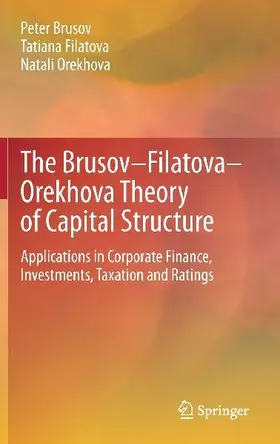 The Brusov-Filatova-Orekhova Theory of Capital Structure