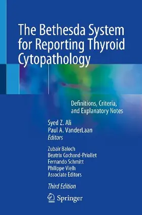 The Bethesda System for Reporting Thyroid Cytopathology
