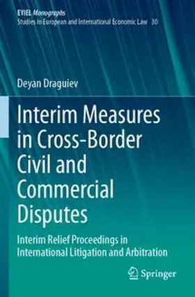 Interim Measures in Cross-Border Civil and Commercial Disputes