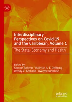 Interdisciplinary Perspectives on Covid-19 and the Caribbean, Volume 1