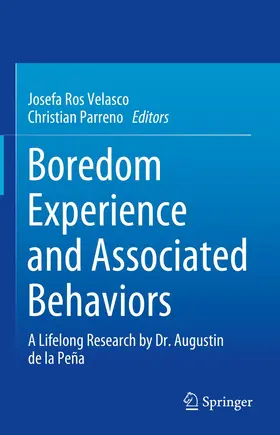 Boredom Experience and Associated Behaviors