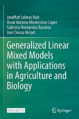 Generalized Linear Mixed Models with Applications in Agriculture and Biology