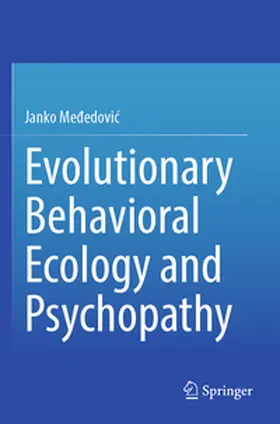 Evolutionary Behavioral Ecology and Psychopathy
