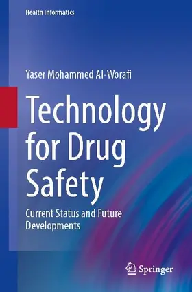 Technology for Drug Safety