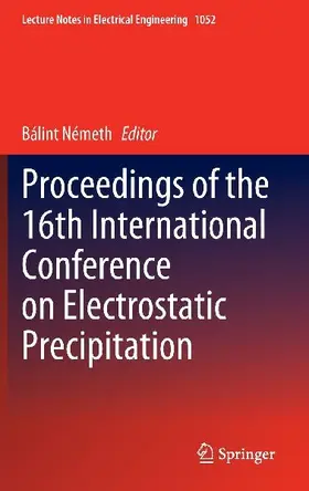 Proceedings of the 16th International Conference on Electrostatic Precipitation