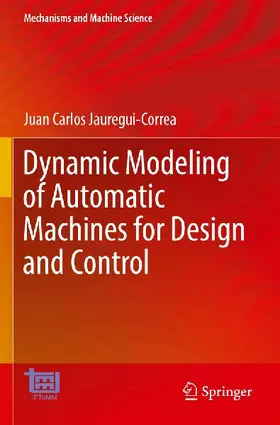 Dynamic Modeling of Automatic Machines for Design and Control