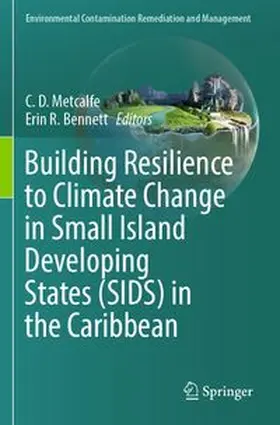 Building Resilience to Climate Change in Small Island Developing States (SIDS) in the Caribbean