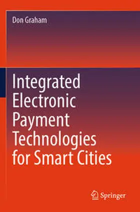 Integrated Electronic Payment Technologies for Smart Cities