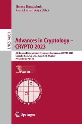 Advances in Cryptology - CRYPTO 2023