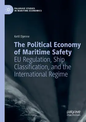 The Political Economy of Maritime Safety