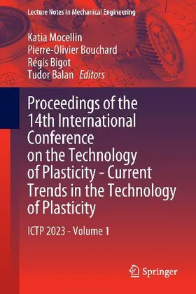 Proceedings of the 14th International Conference on the Technology of Plasticity - Current Trends in the Technology of Plasticity