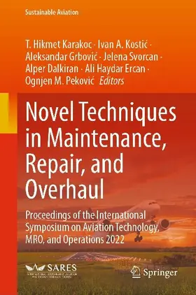 Novel Techniques in Maintenance, Repair, and Overhaul