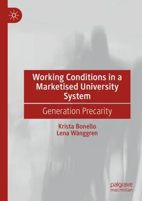 Working Conditions in a Marketised University System