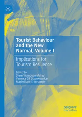 Tourist Behaviour and the New Normal, Volume I