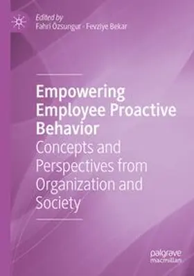 Empowering Employee Proactive Behavior