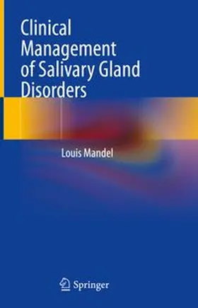 Clinical Management of Salivary Gland Disorders