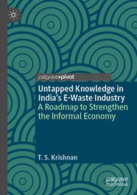 Untapped Knowledge in India's E-Waste Industry