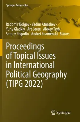 Proceedings of Topical Issues in International Political Geography (TIPG 2022)