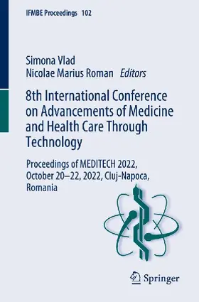 8th International Conference on Advancements of Medicine and Health Care Through Technology