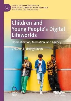 Children and Young People's Digital Lifeworlds