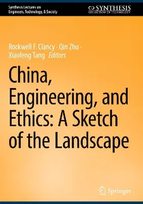 China, Engineering, and Ethics: A Sketch of the Landscape