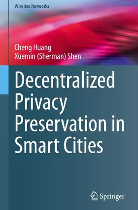 Decentralized Privacy Preservation in Smart Cities