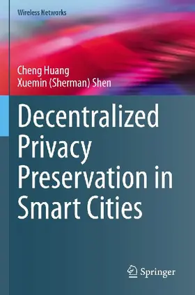 Decentralized Privacy Preservation in Smart Cities
