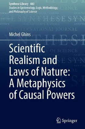 Scientific Realism and Laws of Nature: A Metaphysics of Causal Powers