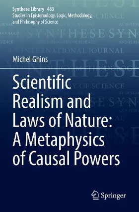 Scientific Realism and Laws of Nature: A Metaphysics of Causal Powers
