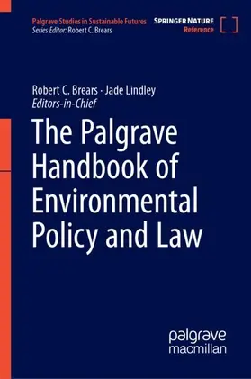 The Palgrave Handbook of Environmental Policy and Law
