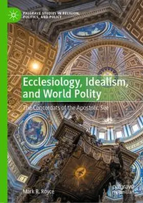 Ecclesiology, Idealism, and World Polity