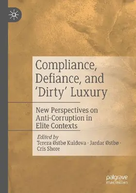 Compliance, Defiance, and 'Dirty' Luxury
