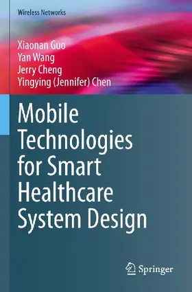 Mobile Technologies for Smart Healthcare System Design