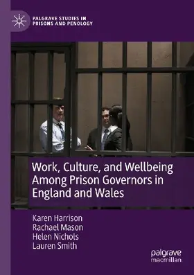 Work, Culture, and Wellbeing Among Prison Governors in England and Wales