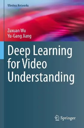Deep Learning for Video Understanding