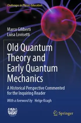 Old Quantum Theory and Early Quantum Mechanics