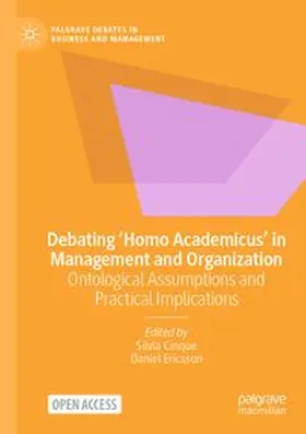 Debating ‘Homo Academicus’ in Management and Organization