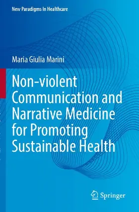 Non-violent Communication and Narrative Medicine for Promoting Sustainable Health