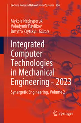 Integrated Computer Technologies in Mechanical Engineering - 2023