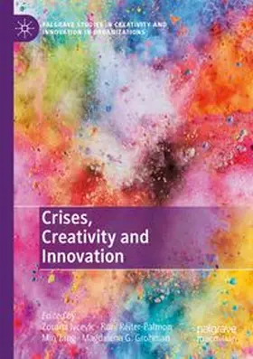 Crises, Creativity and Innovation