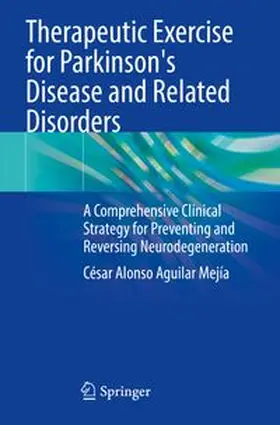 Therapeutic Exercise for Parkinson's Disease and Related Disorders