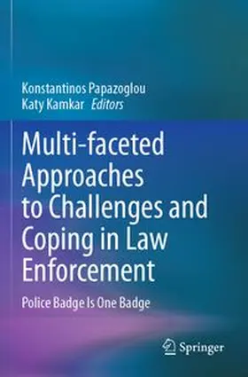 Multi-faceted Approaches to Challenges and Coping in Law Enforcement